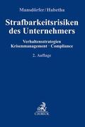 Mansdörfer / Habetha |  Strafbarkeitsrisiken des Unternehmers | Buch |  Sack Fachmedien