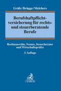 Gräfe / Brügge / Melchers |  Berufshaftpflichtversicherung für rechts- und steuerberatende Berufe  | Buch |  Sack Fachmedien
