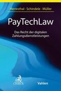 Herresthal / Schindele / Müller |  PayTechLaw | Buch |  Sack Fachmedien