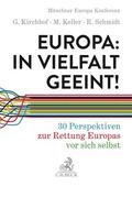 Kirchhof / Keller / Schmidt |  Europa: In Vielfalt geeint! | Buch |  Sack Fachmedien