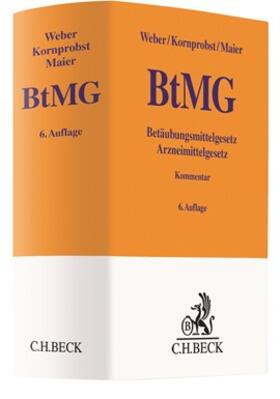 Weber / Kornprobst / Maier | Betäubungsmittelgesetz: BtMG | Buch | sack.de
