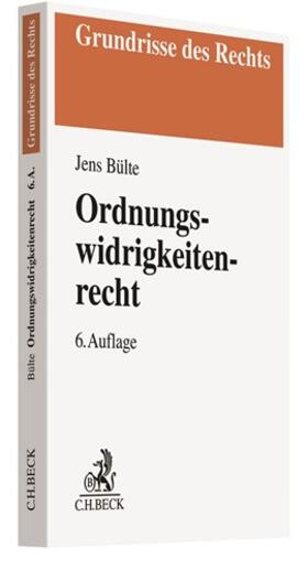 Bülte |  Ordnungswidrigkeitenrecht | Buch |  Sack Fachmedien