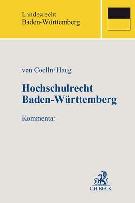 Coelln / Haug / Braun | Hochschulrecht Baden-Württemberg | Buch | sack.de