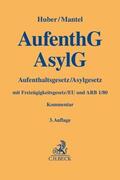 Huber / Mantel |  Aufenthaltsgesetz/Asylgesetz: AufenthG AsylG | Buch |  Sack Fachmedien