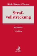 Röttle / Wagner / Theurer |  Strafvollstreckung | Buch |  Sack Fachmedien