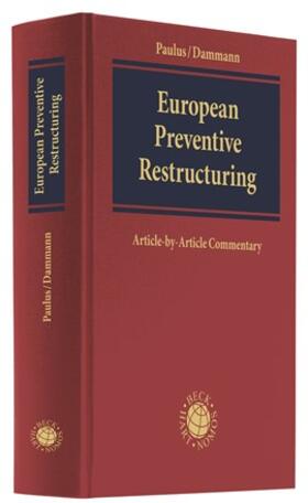 Paulus / Dammann | European Preventive Restructuring | Buch | sack.de