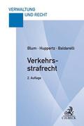 Blum / Huppertz / Baldarelli |  Verkehrsstrafrecht | Buch |  Sack Fachmedien