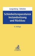 Langenberg / Zehelein |  Schönheitsreparaturen, Instandsetzung und Rückbau | Buch |  Sack Fachmedien