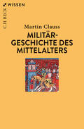 Clauss |  Militärgeschichte des Mittelalters | eBook | Sack Fachmedien
