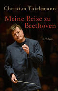 Thielemann |  Meine Reise zu Beethoven | Buch |  Sack Fachmedien