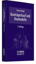 Pause / Vogel |  Bauträgerkauf und Baumodelle | Buch |  Sack Fachmedien