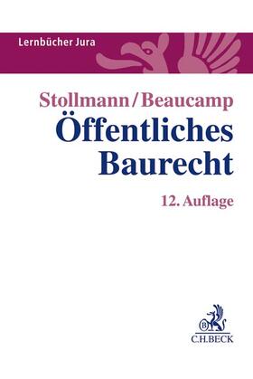 Stollmann / Beaucamp | Öffentliches Baurecht | Buch | sack.de