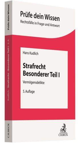 Kudlich |  Strafrecht Besonderer Teil I | Buch |  Sack Fachmedien