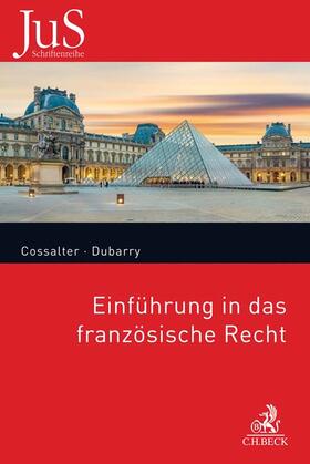 Cossalter / Dubarry | Einführung in das französische Recht | Buch | sack.de