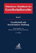 Wicke / Bachmann  |  Münchener Handbuch des Gesellschaftsrechts  Bd. 3: Gesellschaft mit beschränkter Haftung | Buch |  Sack Fachmedien