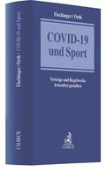 Fischinger / Orth |  COVID-19 und Sport | Buch |  Sack Fachmedien