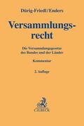Dürig-Friedl / Enders |  Versammlungsrecht | Buch |  Sack Fachmedien