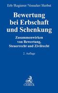 Erb / Regierer / Vosseler |  Bewertung bei Erbschaft und Schenkung | Buch |  Sack Fachmedien
