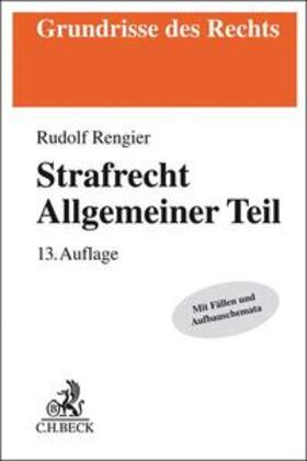 Rengier | Rengier, R: Strafrecht Allgemeiner Teil | Buch | sack.de