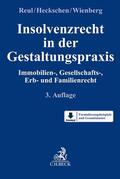 Reul / Heckschen / Wienberg |  Insolvenzrecht in der Gestaltungspraxis | Buch |  Sack Fachmedien