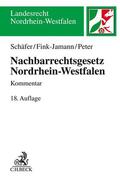 Schäfer / Fink-Jamann / Peter |  Schäfer, H: Nachbarrechtsgesetz Nordrhein-Westfalen | Buch |  Sack Fachmedien