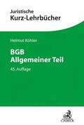 Köhler / Lange |  Köhler, H: BGB Allgemeiner Teil | Buch |  Sack Fachmedien
