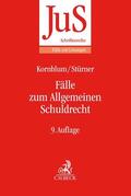 Kornblum / Stürner |  Fälle zum Allgemeinen Schuldrecht | Buch |  Sack Fachmedien
