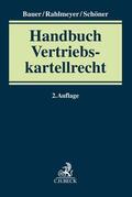 Bauer / Rahlmeyer / Schöner |  Handbuch Vertriebskartellrecht | Buch |  Sack Fachmedien