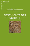 Haarmann |  Geschichte der Schrift | eBook | Sack Fachmedien