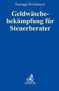 Scaraggi-Kreitmayer |  Geldwäschebekämpfung für Steuerberater | Buch |  Sack Fachmedien