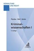 Pientka / Wolf / Zerbin |  Kriminalwissenschaften I | Buch |  Sack Fachmedien