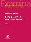 Grigoleit / Riehm |  Schuldrecht IV | Buch |  Sack Fachmedien