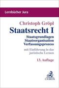 Gröpl |  Staatsrecht I | Buch |  Sack Fachmedien