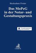 Heckschen / Freier |  Das MoPeG in der Notar- und Gestaltungspraxis | Buch |  Sack Fachmedien
