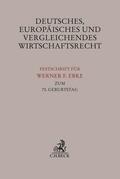 Paal / Poelzig / Fehrenbacher |  Deutsches, Europäisches und Vergleichendes Wirtschaftsrecht | Buch |  Sack Fachmedien