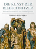 Baxandall |  Die Kunst der Bildschnitzer | Buch |  Sack Fachmedien
