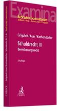 Grigoleit / Auer / Kochendörfer |  Schuldrecht III | Buch |  Sack Fachmedien
