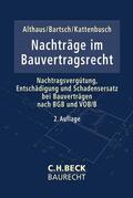 Althaus / Bartsch / Kattenbusch |  Nachträge im Bauvertragsrecht | Buch |  Sack Fachmedien