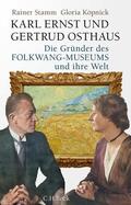 Köpnick / Stamm |  Karl Ernst und Gertrud Osthaus | eBook | Sack Fachmedien