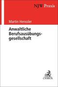 Henssler / Henßler |  Anwaltliche Berufsausübungsgesellschaft | Buch |  Sack Fachmedien