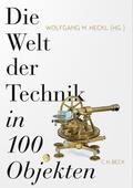 Heckl |  Die Welt der Technik in 100 Objekten | eBook | Sack Fachmedien
