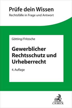 Götting / Fritzsche | Gewerblicher Rechtsschutz und Urheberrecht | Buch | sack.de