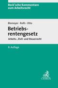 Blomeyer / Rolfs / Otto |  Betriebsrentengesetz: BetrAVG | Buch |  Sack Fachmedien