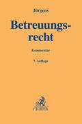 Jürgens / Brosey / Kretz |  Betreuungsrecht | Buch |  Sack Fachmedien