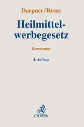 Doepner / Reese |  Heilmittelwerbegesetz: HWG | Buch |  Sack Fachmedien