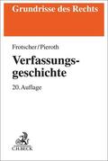 Frotscher / Pieroth |  Verfassungsgeschichte | Buch |  Sack Fachmedien