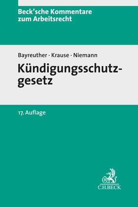 Bayreuther / Krause / Niemann | Kündigungsschutzgesetz | Buch | sack.de