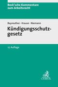 Bayreuther / Krause / Niemann |  Kündigungsschutzgesetz | Buch |  Sack Fachmedien