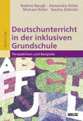 Naugk / Ritter / Zielinski |  Deutschunterricht in der inklusiven Grundschule | Buch |  Sack Fachmedien