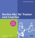 Zimmermann |  Rechts-Abc für Trainer und Coaches | eBook | Sack Fachmedien